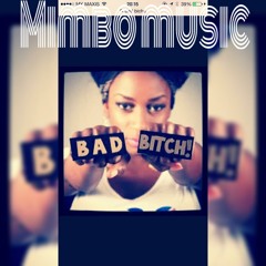 Mimbo Music Bad Bitch