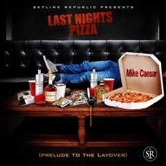 Last Night's Pizza LP