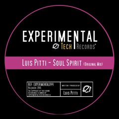 Luis Pitti - Soul Spirit (Original Mix) [ExperimentalTech Records]
