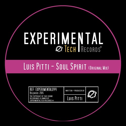 Luis Pitti - Soul Spirit (Original Mix) [ExperimentalTech Records]