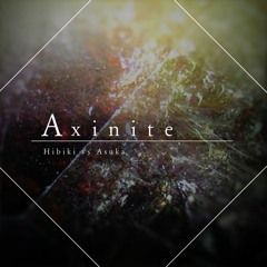 Axinite - Hibiki vs. Asuka