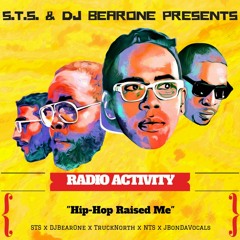 Radio Activity - Hip-Hop Raised Me