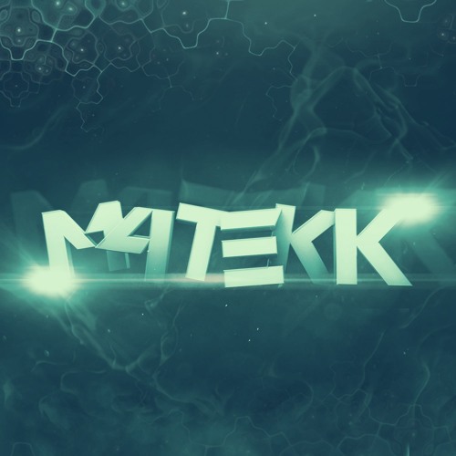M4TEKK - We are your Friends