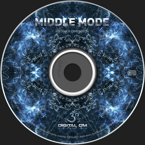 08. Middle Mode - Another Dimension (out now)