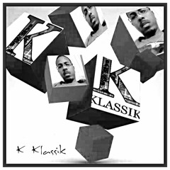 K' Alexi Shelby=K Klassik & TecSoul Deep Grown & Sexy 4
