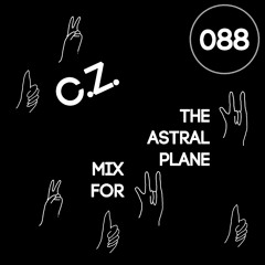 C.Z. Mix For The Astral Plane
