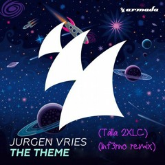 Jurgen Vries - The Theme (Talla 2XLC Inf3rno Remix) (SC Cut)