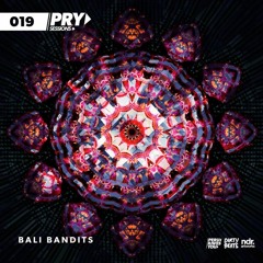 PRY Sessions 019 (Bali Bandits)