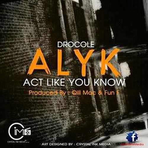 Act Like You Know (Prod. Qill Mac & Fun F)