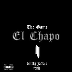 The Game & Skrillex - "El Chapo" (Creaky Jackals remix)