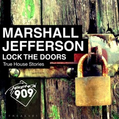 Marshall Jefferson - Lock The Doors (WillowMan's Deep Mix).MP3