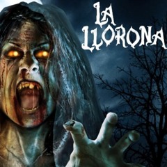 La llorona- DIA LEGEND "NOCHES DE HALLOWEN"