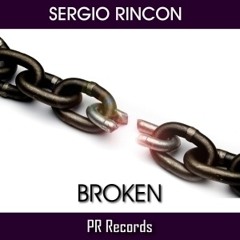 SERGIO RINCON - BROKEN ( ORGINAL )PR RECORDS