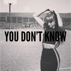 You Don't Know