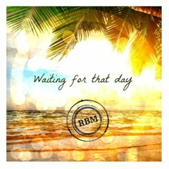 Waiting for That Day (feat. Luca Masiello)