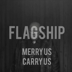 Merry Us, Carry Us