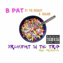 Breakfast in the Trap! (Prod. Primobeats)
