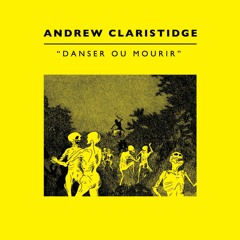 Download: Andrew Claristidge & The Claydermans - And Now You Dance!