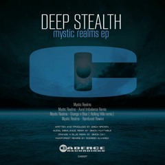 Deep Stealth - Mystic Realms[Out Now on Cadence]