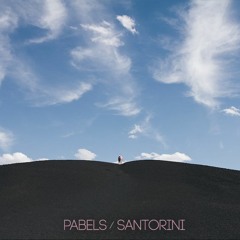 PABELS // Santorini (November '15)