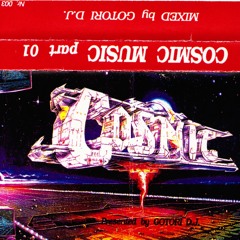 tape library: COSMIC MUSIC part 01 #C003