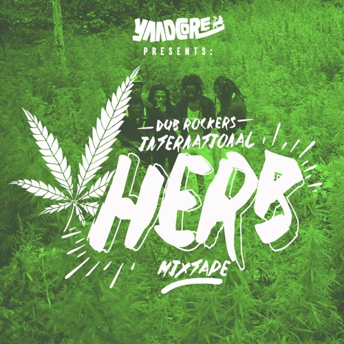 International Herb Mixtape For Dub Rockers VP Records