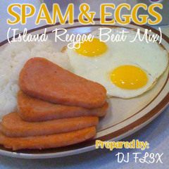 Spam & Eggs (Island Reggae Beat Mix)