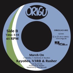 Kayohes, V3RB & Rusher: March On