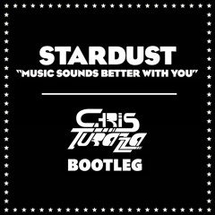 Stardust - Music Sounds Better With You (Chris Turazza Future House Bootleg)