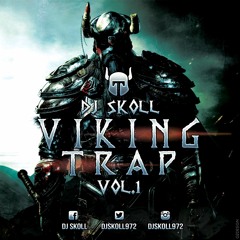 Dj Skoll - Viking Trap Vol.1