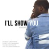 Download I'll Show You - Justin Bieber I'll Show You - Justin Bieber