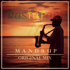 Rastafari  - MANDRUP (Original Mix)
