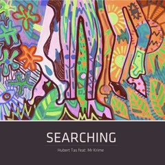 "Searching" feat. Mr Krime
