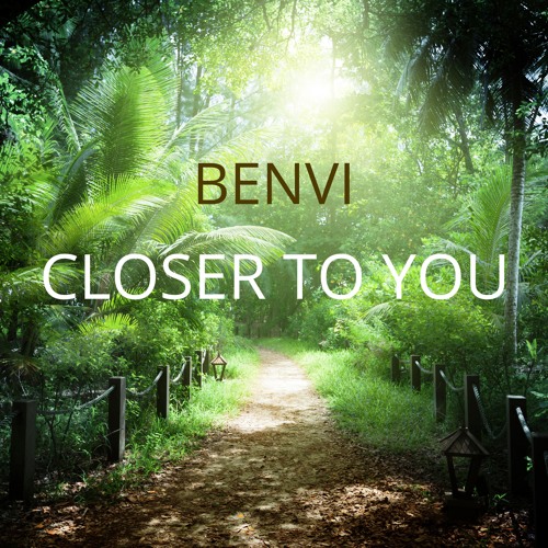 Benvi - Closer To You (ft. Ginna Claire Mason)