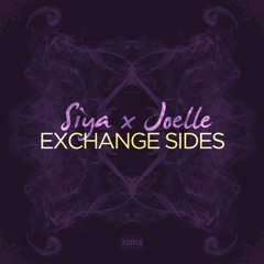 EXCHANGE SIDES - SIYA x JOELLE