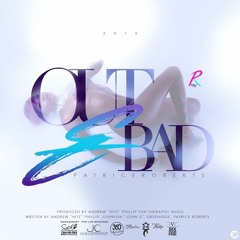 Out & Bad - Patrice Roberts