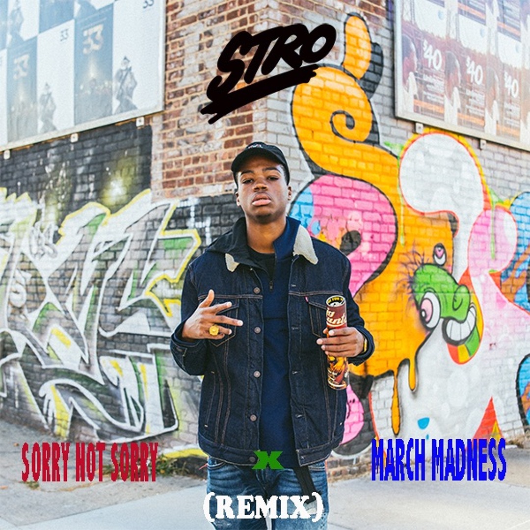 Stro Rapper Now Stream Stro - Sorry Not Sorry (Remix) by Stro | Listen online for free ...