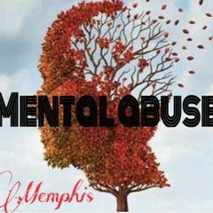 Memphis Ash - mental abuse