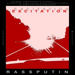 Rassputin - Excitation