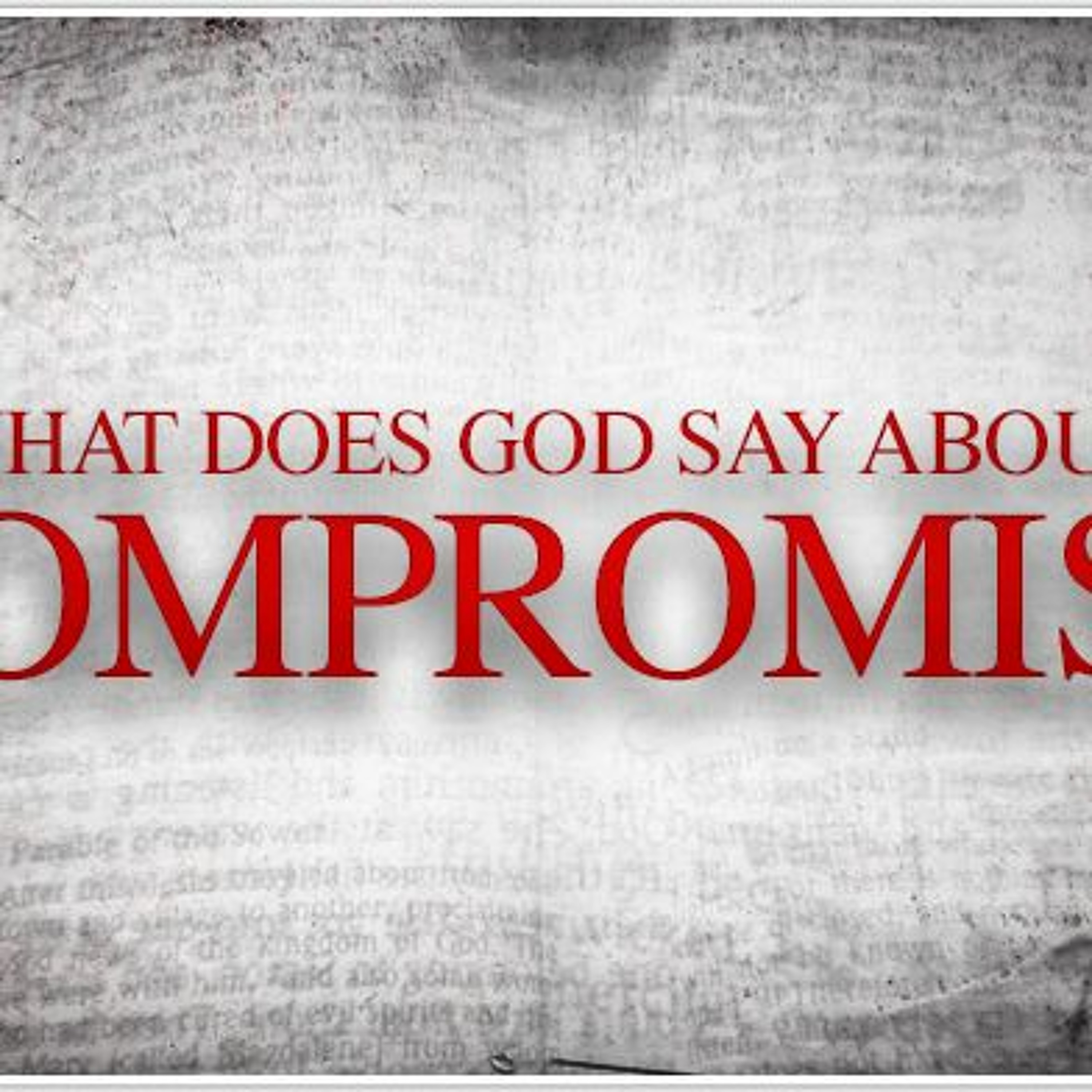 When Compromise Silences Convictions episode artwork