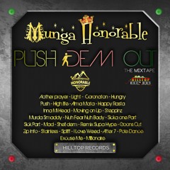 Munga Push Dem Out Mixtape 3 - Light in the darkness