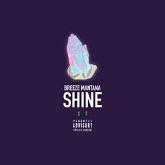 Shine (Produced By Ster City)