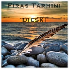 Firas Tarhini - Dieski (Original Mix) (Free Download)