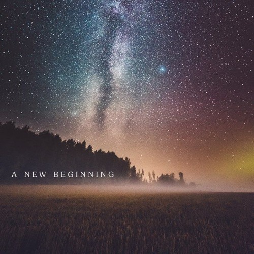 A New Beginning