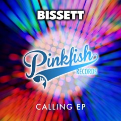 Bissett & Official Nancie - Calling (Original Mix)**OUTNOW**