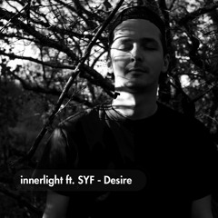 innerlight ft. SYF - Desire (final promo only 128 kbps ) Mp3