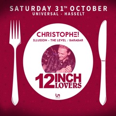 Dj Christophe @ 12 Inch Lovers (31.10.2015)