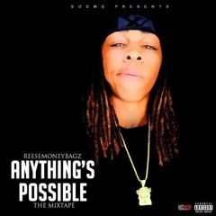 ReeseMoneyBagz Feat Dae Dot, Lil Zion - Enimies | Anything's Possible