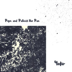 Pepe. - Yoko feat. Patrick The Pan