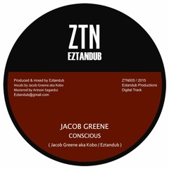 Eztandub ft Jacob Greene - Conscious | ZTN005